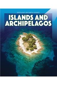 Islands and Archipelagos