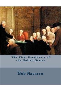 First Presidents of the United States