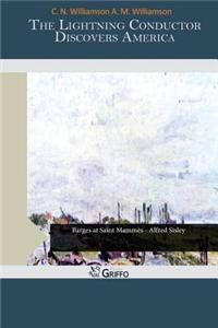 The Lightning Conductor Discovers America