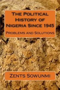 Political History of Nigeria Since 1945