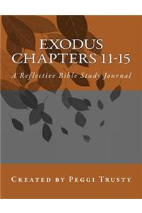 Exodus, Chapters 11-15