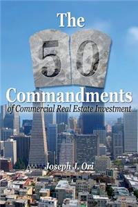 50 Commandments of Commercial Real Estate Investment