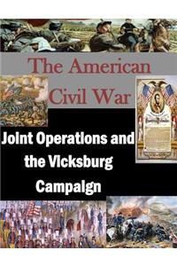 Joint Operations and the Vicksburg Campaign