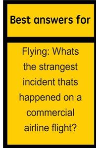Best Answers for Flying