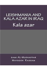 Leishmania and Kala azar in Iraq