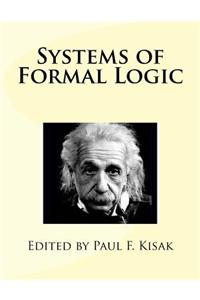 Systems of Formal Logic