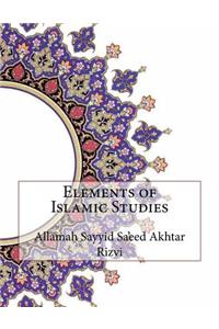 Elements of Islamic Studies