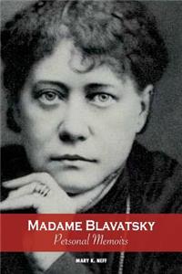 Madame Blavatsky, Personal Memoirs