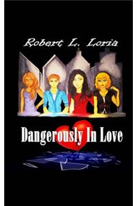 Dangerously In Love