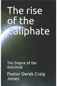 rise of the Caliphate
