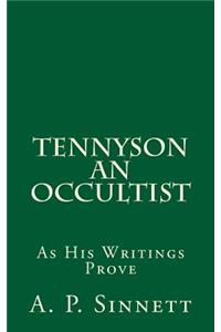 Tennyson an Occultist