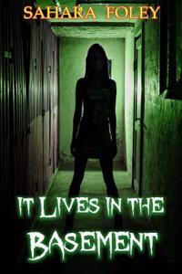 It Lives in the Basement