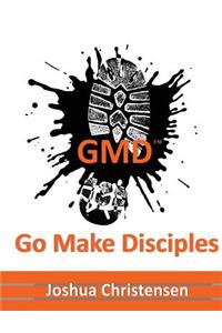 Go Make Disciples