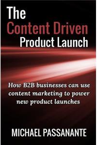 Content Driven Product Launch