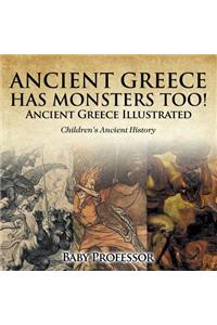 Ancient Greece Has Monsters Too! Ancient Greece Illustrated Children's Ancient History