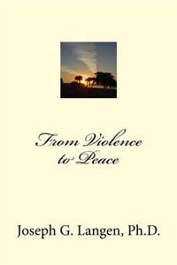 From Violence to Peace