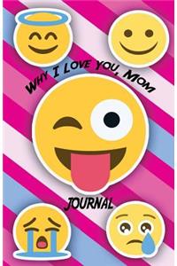 Why I Love You, Mom Journal