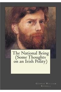 The National Being (Some Thoughts on an Irish Polity)