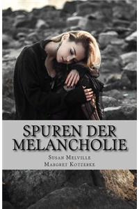 Spuren der Melancholie