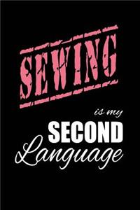 Sewing Is My 2nd Language