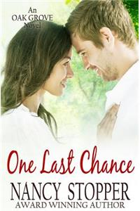 One Last Chance (Oak Grove Series Book 3)