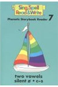 Storybook # 7 Second Edition Sing Spell Read and Write