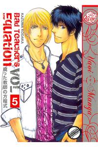 Bad Teacher's Equation Volume 5 (Yaoi Manga)