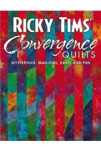 Ricky Tims Convergence Quilts