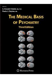 Medical Basis of Psychiatry