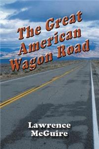 The Great American Wagon Road
