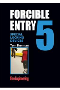 Forcible Entry DVD - Special Locking Devices