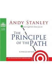 The Principle of the Path: To Where You Want to Be