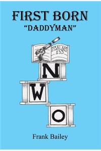 First Born - Daddyman