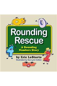 Rounding Rescue, a Rounding Numbers Story