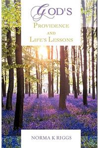 God's Providence and Life's Lessons