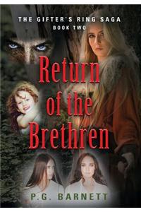 Return of the Brethren