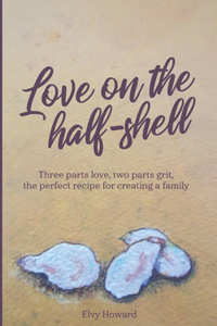 Love On The Half Shell