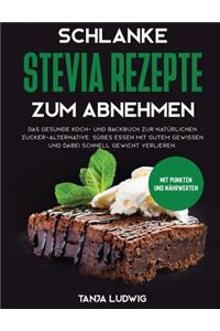 Schlanke Stevia Rezepte zum Abnehmen