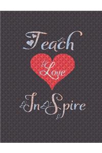 Teach love inspire