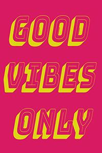 Good Vibes Only Floral Notebook