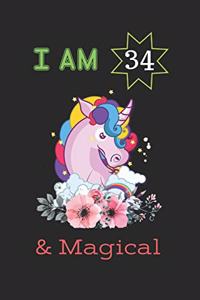 I am 34 And Magical