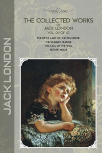 The Collected Works of Jack London, Vol. 01 (of 13)