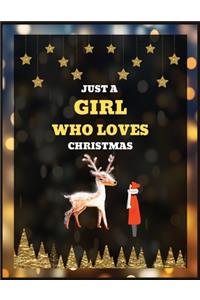 Just A Girl Who Loves Christmas