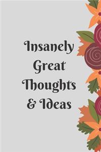 Insanely Great Thoughts & Ideas