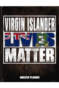 Virgin Islander Lives Matter Undated Planner