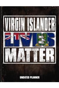 Virgin Islander Lives Matter Undated Planner