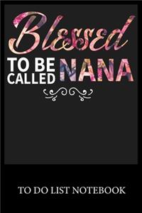 Blessed To Be Called Nana