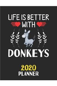 Life Is Better With Donkeys 2020 Planner