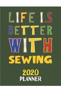 Life Is Better With Sewing 2020 Planner