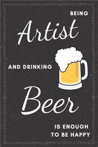 Artist & Drinking Beer